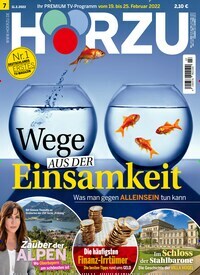 Titelbild der Ausgabe 7/2022 von HÖRZU. Diese Zeitschrift und viele weitere Programmzeitschriften als Abo oder epaper bei United Kiosk online kaufen.