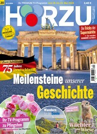 Titelbild der Ausgabe 20/2024 von HÖRZU. Diese Zeitschrift und viele weitere Programmzeitschriften als Abo oder epaper bei United Kiosk online kaufen.