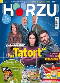 Titelbild der Ausgabe 37/2025 von HÖRZU. Diese Zeitschrift und viele weitere Programmzeitschriften als Abo oder epaper bei United Kiosk online kaufen.