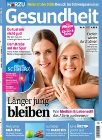 Titelbild der Ausgabe 4/2023 von Hörzu Gesundheit. Diese Zeitschrift und viele weitere Elternzeitschriften und Tierzeitschriften als Abo oder epaper bei United Kiosk online kaufen.