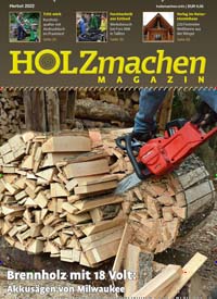 Titelbild der Ausgabe 4/2022 von HOLZmachen Magazin. Diese Zeitschrift und viele weitere Naturzeitschriften, Landwirtschaftszeitungen und Umweltmagazine als Abo oder epaper bei United Kiosk online kaufen.