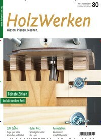 Titelbild der Ausgabe 80/2019 von HolzWerken. Diese Zeitschrift und viele weitere Gartenzeitschriften und Wohnzeitschriften als Abo oder epaper bei United Kiosk online kaufen.