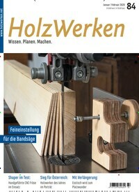 Titelbild der Ausgabe 84/2020 von HolzWerken. Diese Zeitschrift und viele weitere Gartenzeitschriften und Wohnzeitschriften als Abo oder epaper bei United Kiosk online kaufen.