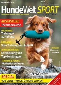 Titelbild der Ausgabe 2/2024 von HundeWelt SPORT. Diese Zeitschrift und viele weitere Elternzeitschriften und Tierzeitschriften als Abo oder epaper bei United Kiosk online kaufen.