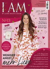 Titelbild der Ausgabe 13/2022 von I Am - Laura Malina Seiler. Diese Zeitschrift und viele weitere Frauenzeitschriften als Abo oder epaper bei United Kiosk online kaufen.