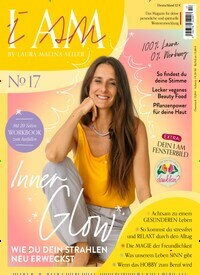Titelbild der Ausgabe 17/2023 von I Am - Laura Malina Seiler. Diese Zeitschrift und viele weitere Frauenzeitschriften als Abo oder epaper bei United Kiosk online kaufen.