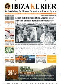 Titelbild der Ausgabe 70/2019 von Ibiza Kurier. Diese Zeitschrift und viele weitere Wirtschaftsmagazine und Politikmagazine als Abo oder epaper bei United Kiosk online kaufen.