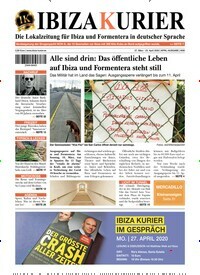 Titelbild der Ausgabe 80/2020 von Ibiza Kurier. Diese Zeitschrift und viele weitere Wirtschaftsmagazine und Politikmagazine als Abo oder epaper bei United Kiosk online kaufen.