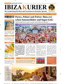 Titelbild der Ausgabe 132/2025 von Ibiza Kurier. Diese Zeitschrift und viele weitere Wirtschaftsmagazine und Politikmagazine als Abo oder epaper bei United Kiosk online kaufen.