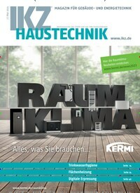 Titelbild der Ausgabe 7/2023 von IKZ Haustechnik. Diese Zeitschrift und viele weitere Architekturzeitschriften und Bauzeitschriften als Abo oder epaper bei United Kiosk online kaufen.