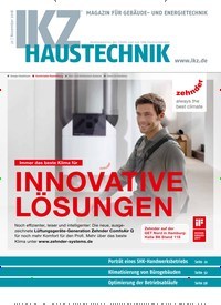 Titelbild der Ausgabe 22/2018 von IKZ Haustechnik. Diese Zeitschrift und viele weitere Architekturzeitschriften und Bauzeitschriften als Abo oder epaper bei United Kiosk online kaufen.