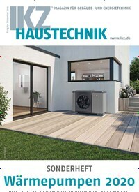 Titelbild der Ausgabe 1/2020 von IKZ Haustechnik Sonderheft. Diese Zeitschrift und viele weitere Architekturzeitschriften und Bauzeitschriften als Abo oder epaper bei United Kiosk online kaufen.