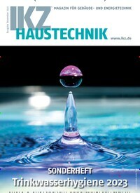 Titelbild der Ausgabe 1/2023 von IKZ Haustechnik Sonderheft. Diese Zeitschrift und viele weitere Architekturzeitschriften und Bauzeitschriften als Abo oder epaper bei United Kiosk online kaufen.