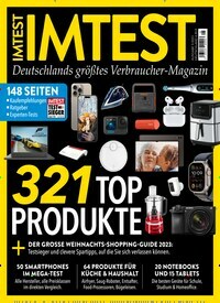 Titelbild der Ausgabe 6/2023 von IMTEST - Das Test-Magazin. Diese Zeitschrift und viele weitere Wirtschaftsmagazine und Politikmagazine als Abo oder epaper bei United Kiosk online kaufen.