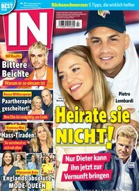 Titelbild der Ausgabe 47/2022 von IN - Leute, Lifestyle, Leben. Diese Zeitschrift und viele weitere Lifestylemagazine und Peoplemagazine als Abo oder epaper bei United Kiosk online kaufen.