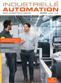 Titelbild der Ausgabe 6/2025 von Industrielle Automation. Diese Zeitschrift und viele weitere Industriemagazine und Handwerkmagazine als Abo oder epaper bei United Kiosk online kaufen.