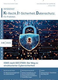 Titelbild der Ausgabe 8/2025 von Infodienst KI-Recht.IT-Sicherheit. Datenschutz. Diese Zeitschrift und viele weitere Businessmagazine als Abo oder epaper bei United Kiosk online kaufen.