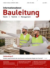 Titelbild der Ausgabe 5/2025 von Informationsdienst Bauleitung. Diese Zeitschrift und viele weitere Architekturzeitschriften und Bauzeitschriften als Abo oder epaper bei United Kiosk online kaufen.