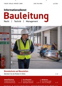 Titelbild der Ausgabe 7/2026 von Informationsdienst Bauleitung. Diese Zeitschrift und viele weitere Architekturzeitschriften und Bauzeitschriften als Abo oder epaper bei United Kiosk online kaufen.