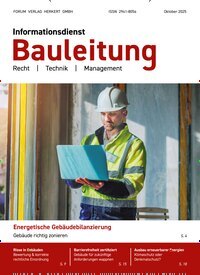 Titelbild der Ausgabe 8/2025 von Informationsdienst Bauleitung. Diese Zeitschrift und viele weitere Architekturzeitschriften und Bauzeitschriften als Abo oder epaper bei United Kiosk online kaufen.