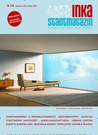 Titelbild der Ausgabe 178/2023 von INKA Stadtmagazin. Diese Zeitschrift und viele weitere Lifestylemagazine und Peoplemagazine als Abo oder epaper bei United Kiosk online kaufen.