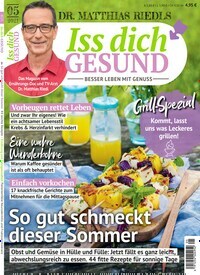 Titelbild der Ausgabe 5/2021 von Iss dich gesund. Diese Zeitschrift und viele weitere Kochzeitschriften und Backzeitschriften als Abo oder epaper bei United Kiosk online kaufen.