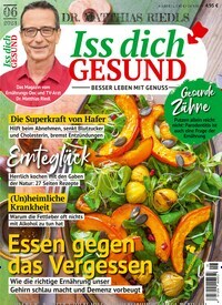 Titelbild der Ausgabe 6/2023 von Iss dich gesund. Diese Zeitschrift und viele weitere Kochzeitschriften und Backzeitschriften als Abo oder epaper bei United Kiosk online kaufen.