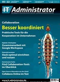 Titelbild der Ausgabe 5/2022 von IT Administrator. Diese Zeitschrift und viele weitere Computerzeitschriften, Tabletmagazine und Smartphonemagazine als Abo oder epaper bei United Kiosk online kaufen.