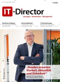 Titelbild der Ausgabe 1/2026 von IT-Director. Diese Zeitschrift und viele weitere Businessmagazine als Abo oder epaper bei United Kiosk online kaufen.