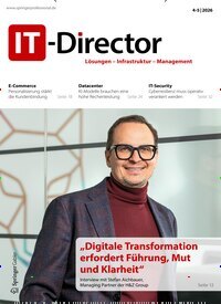 Titelbild der Ausgabe 4/2026 von IT-Director. Diese Zeitschrift und viele weitere Businessmagazine als Abo oder epaper bei United Kiosk online kaufen.