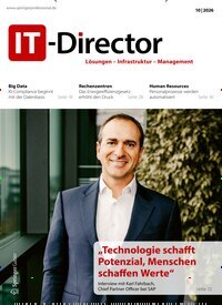 Titelbild der Ausgabe 10/2026 von IT-Director. Diese Zeitschrift und viele weitere Businessmagazine als Abo oder epaper bei United Kiosk online kaufen.