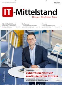 Titelbild der Ausgabe 1/2026 von IT-Mittelstand. Diese Zeitschrift und viele weitere Businessmagazine als Abo oder epaper bei United Kiosk online kaufen.