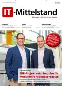 Titelbild der Ausgabe 6/2026 von IT-Mittelstand. Diese Zeitschrift und viele weitere Businessmagazine als Abo oder epaper bei United Kiosk online kaufen.