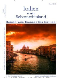 Titelbild der Ausgabe 2/2022 von Italien mein Sehnsuchtsland. Diese Zeitschrift und viele weitere Reisemagazine, Freizeitmagazine und Wissensmagazine als Abo oder epaper bei United Kiosk online kaufen.