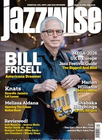 Titelbild der Ausgabe 4/2026 von Jazzwise. Diese Zeitschrift und viele weitere Jugendzeitschriften und Kinderzeitschriften als Abo oder epaper bei United Kiosk online kaufen.