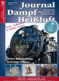 Titelbild der Ausgabe 4/2026 von Journal Dampf & Heißluft. Diese Zeitschrift und viele weitere Reisemagazine, Freizeitmagazine und Wissensmagazine als Abo oder epaper bei United Kiosk online kaufen.