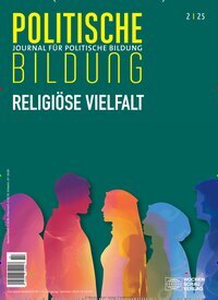 Titelbild der Ausgabe 2/2025 von Journal für politische Bildung. Diese Zeitschrift und viele weitere Zeitschriften für Pädagogik als Abo oder epaper bei United Kiosk online kaufen.