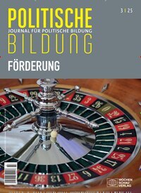 Titelbild der Ausgabe 3/2025 von Journal für politische Bildung. Diese Zeitschrift und viele weitere Zeitschriften für Pädagogik als Abo oder epaper bei United Kiosk online kaufen.