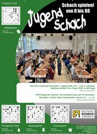 Titelbild der Ausgabe 11/2025 von JugendSchach. Diese Zeitschrift und viele weitere Reisemagazine, Freizeitmagazine und Wissensmagazine als Abo oder epaper bei United Kiosk online kaufen.