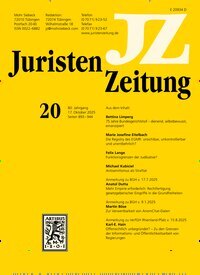 Titelbild der Ausgabe 20/2025 von JuristenZeitung (JZ). Diese Zeitschrift und viele weitere Jurazeitschriften und Zeitschriften für Verwaltung als Abo oder epaper bei United Kiosk online kaufen.