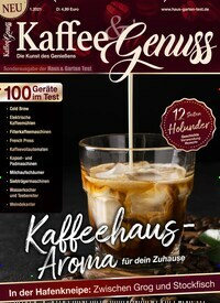 Titelbild der Ausgabe 1/2021 von Kaffee & Genuss. Diese Zeitschrift und viele weitere Elternzeitschriften und Tierzeitschriften als Abo oder epaper bei United Kiosk online kaufen.