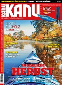 Titelbild der Ausgabe 6/2021 von Kanu Magazin. Diese Zeitschrift und viele weitere Sportmagazine als Abo oder epaper bei United Kiosk online kaufen.