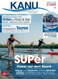 Titelbild der Ausgabe 7/2025 von Kanu Sport. Diese Zeitschrift und viele weitere Sportmagazine als Abo oder epaper bei United Kiosk online kaufen.