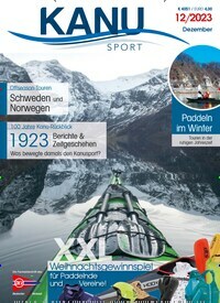 Titelbild der Ausgabe 12/2023 von Kanu Sport. Diese Zeitschrift und viele weitere Sportmagazine als Abo oder epaper bei United Kiosk online kaufen.
