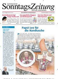 Titelbild der Ausgabe 35/2025 von Katholische Sonntagszeitung für das Bistum Augsburg. Diese Zeitschrift und viele weitere Kunstmagazine und Kulturmagazine als Abo oder epaper bei United Kiosk online kaufen.