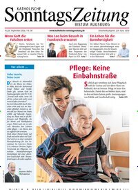 Titelbild der Ausgabe 38/2026 von Katholische Sonntagszeitung für das Bistum Augsburg. Diese Zeitschrift und viele weitere Kunstmagazine und Kulturmagazine als Abo oder epaper bei United Kiosk online kaufen.