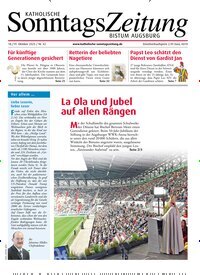 Titelbild der Ausgabe 42/2025 von Katholische Sonntagszeitung für das Bistum Augsburg. Diese Zeitschrift und viele weitere Kunstmagazine und Kulturmagazine als Abo oder epaper bei United Kiosk online kaufen.