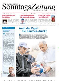 Titelbild der Ausgabe 24/2026 von Katholische Sonntagszeitung für Deutschland. Diese Zeitschrift und viele weitere Kunstmagazine und Kulturmagazine als Abo oder epaper bei United Kiosk online kaufen.