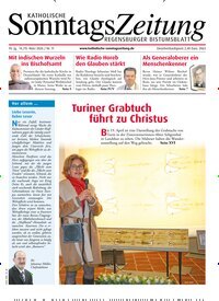 Titelbild der Ausgabe 11/2026 von Katholische SonntagsZeitung - Regensburger Bistumsblatt. Diese Zeitschrift und viele weitere Kunstmagazine und Kulturmagazine als Abo oder epaper bei United Kiosk online kaufen.