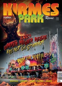 Titelbild der Ausgabe 12/2023 von Kirmes & Park Revue. Diese Zeitschrift und viele weitere Freizeit-Fachmagazine und Hobby-Fachzeitschriften als Abo oder epaper bei United Kiosk online kaufen.